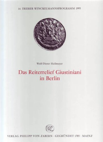 9783805319881: Das Reiterrelief Giustiniani in Berlin.