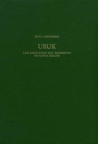 Uruk: Late Babylonian Seal Impressions on Eanna-Tablets