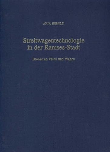 Beispielbild fr Streitwagentechnologie in der Ramses-Stadt. Bronze an Pferd und Wagen. Mit einer Einfhrung von Edgar B. Pusch. zum Verkauf von Hans Lugmair