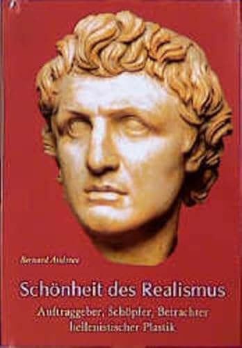 9783805323482: Schnheit des Realismus: Auftraggeber, Schpfer, Betrachter hellenistischer Plastik (Kulturgeschichte der antiken Welt)