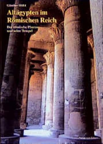 Beispielbild fr Hlbl, Gnther, Bd.1 : Rmische Politik und altgyptische Ideologie von Augustus bis Diocletian, Tempelbau in Obergypten zum Verkauf von medimops