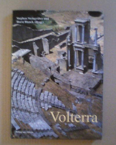 9783805325400: Volterra. Etruskisches und mittelalterliches Juwel im Herzen der Toskana.