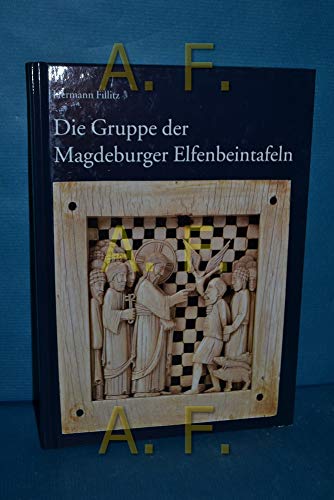 Die Gruppe der Magdeburger Elfenbeintafeln (9783805328302) by Fillitz, Hermann