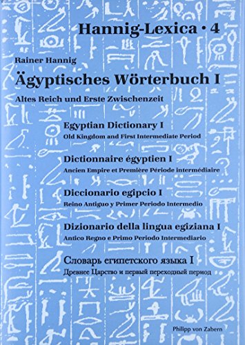 Ägyptisches Wörterbuch I. Altes Reich und Erste Zwischenzeit.