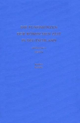 Die Fundmünzen der römischen Zeit in Deutschland, Abt. 6: Nordrhein-Westfalen. Bd. 3/2: Stadt Neuss.