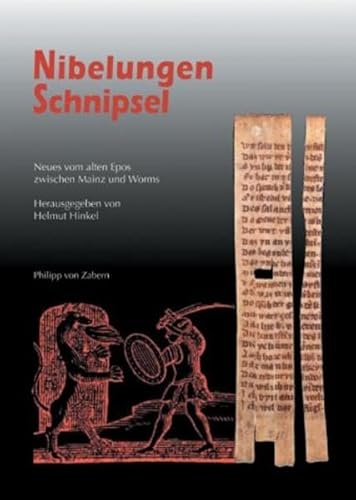 Beispielbild fr Nibelungen-Schnipsel. Neues vom alten Epos zwischen Mainz und Worms. zum Verkauf von Antiquariat Kai Gro