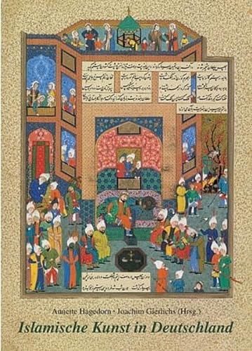 Beispielbild fr Islamische Kunst in Deutschland zum Verkauf von medimops