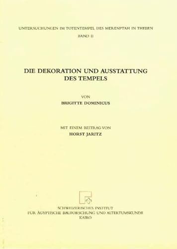 9783805333702: Untersuchungen im Totentempel des Merenptah in Theben, Bd.2 : Die Dekoration und Ausstattung des Tempels