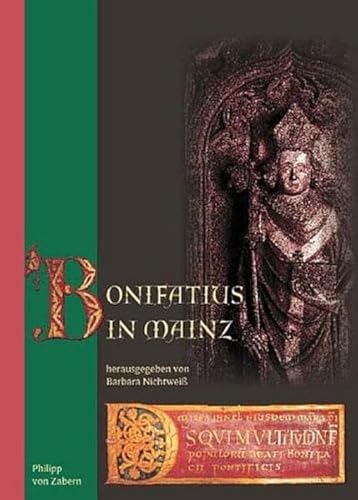 Stock image for Bonifatius in Mainz. Neues Jahrbuch fr das Bistum Mainz 2005 for sale by medimops