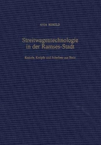 9783805335065: Streitwagentechnologie in Der Ramses-stadt: Knufe, Knpfe Und Scheiben Aus Stein