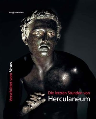 Verschüttet vom Vesuv. Die letzten Stunden von Herculaneum. [Neubuch] - Mühlenbrock (Hrsg.), Josef und Dieter Richter (Hrsg.)