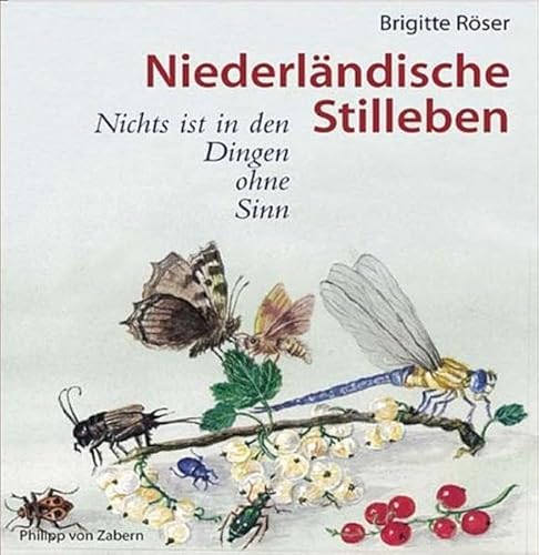 Imagen de archivo de Niederlndische Stilleben: Nichts ist in den Dingen ohne Sinn a la venta por medimops