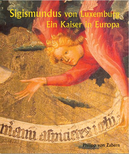 Stock image for Sigismund von Luxemburg: Ein Kaiser in Europa for sale by Recycle Bookstore
