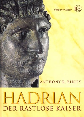 Hadrian (9783805336567) by Anthony R. Birley