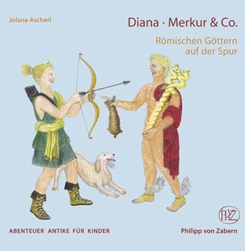 Imagen de archivo de Diana, Merkur & Co: Rmischen Gttern auf der Spur a la venta por medimops