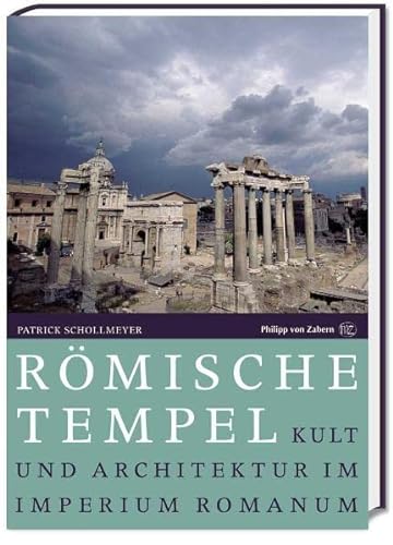 Beispielbild fr Rmische Tempel: Kult und Architektur im Imperium Romanum zum Verkauf von medimops