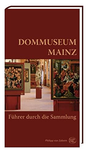 Beispielbild fr Dommuseum Mainz: Fhrer durch die Sammlung zum Verkauf von medimops