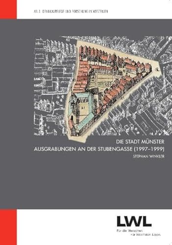 9783805339124: Die Stadt Munster / The City Munster: Ausgrabungen an Der Stubengasse (1997-1999) (Denkmalpflege Und Forschung in Westfalen)