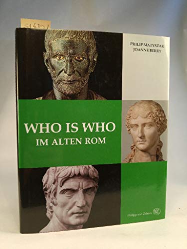 Imagen de archivo de Who is who im alten Rom: Kaiser, Brger, Gladiatoren a la venta por medimops