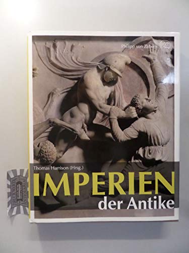 Imperien der Antike.