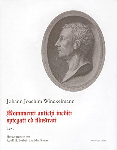 9783805341936: Schriften und Nachlass 6.1 / Monumenti antichi inediti spiegati ed illustrati. Roma 1767