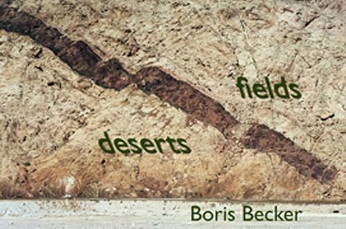 deserts and fields - Boris Becker