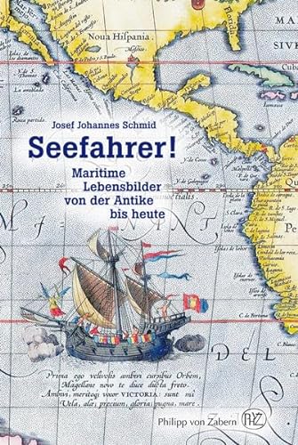 Seefahrer! Maritime Lebensbilder von der Antike bis heute. Einbandgestaltung von Ines von Ketelhodt. - Schmid, Josef Johannes