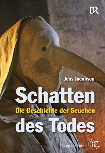 Beispielbild fr Schatten des Todes: Die Geschichte der Seuchen zum Verkauf von medimops