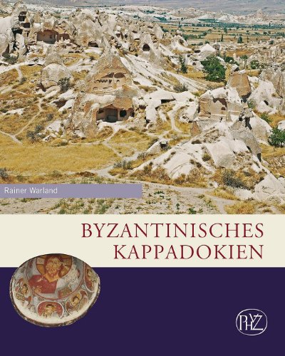 Byzantinisches Kappadokien. - Warland, Rainer