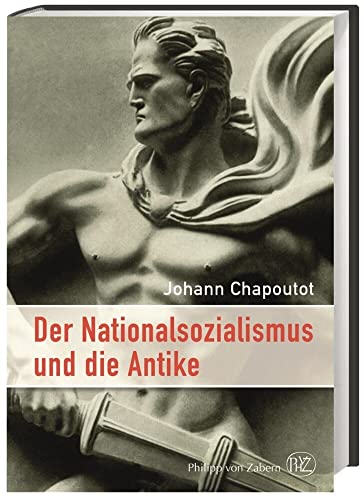 9783805347686: Der Nationalsozialismus und die Antike