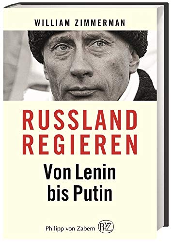 Beispielbild fr Russland regieren: Von Lenin bis Putin zum Verkauf von medimops