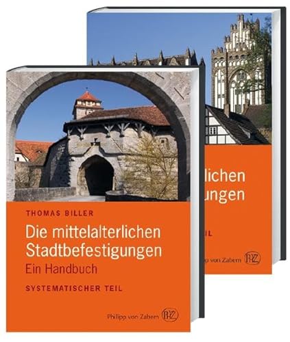 Die mittelalterlichen Stadtbefestigungen im deutschsprachigen Raum