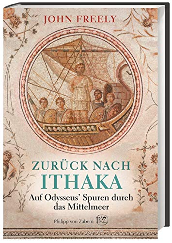 Beispielbild fr Zurck nach Ithaka: Auf Odysseus' Spuren durch das Mittelmeer zum Verkauf von medimops