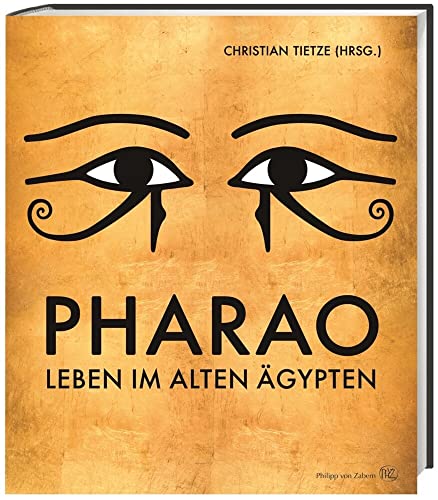 Beispielbild fr Pharao: Leben im Alten gypten zum Verkauf von medimops