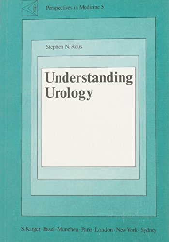 Stock image for Understanding urology (Perspectives in medicine) for sale by POQUETTE'S BOOKS