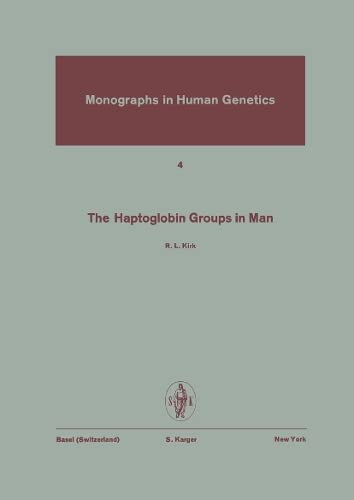 Beispielbild fr The Haptoglobin Groups in Man (Monographs in Human Genetics, Vol. 4) zum Verkauf von Zubal-Books, Since 1961