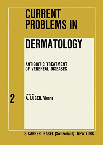 Stock image for Antibiotic Treatment of Venereal Diseases (Current Problems in Dermatology, Vol. 2) for sale by Zubal-Books, Since 1961