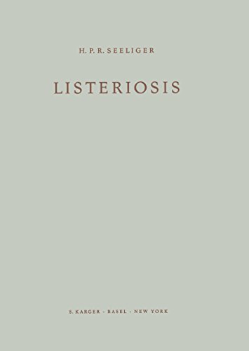 9783805510134: Listeriosis: English edition. Foreword by K.F. Meyer (San Francisco). With an Introduction to the 2nd German Edition by H. Eyer (Mnchen)