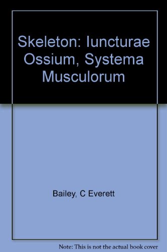 Skeleton: Iuncturae Ossium, Systema Musculorum (9783805512794) by G Wolf- Heidegger