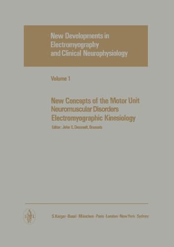 Beispielbild fr New Developments in Electromyography and Clinical Neurophysiology / New Concepts of the Motor Unit, Neuromuscular Disorders, Electromyographic Kinesiology zum Verkauf von CSG Onlinebuch GMBH