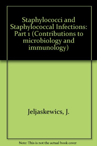 Stock image for Staphylococci and staphylococcal infections : recent progress, proceedings of the 2. Internat. Symposium held in Warszawa, Poland, Sept. 13 - 18, 1971, with 333 tables. ed. J. Jeljaszewicz. Assoc. ed.: W. Hryniewicz, Contributions to microbiology and immunology , Vol. 1 for sale by NEPO UG