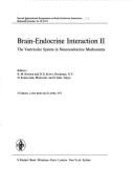 Beispielbild fr International Symposium on Brain-Endocrine Interaction / Brain-Endocrine Interaction II. The Ventricular System in Neuroendocrine Mechanisms Proceedings of the 2nd International Symposium on Brain-Endocrine Interaction, Shizuoka, October 1974. zum Verkauf von NEPO UG