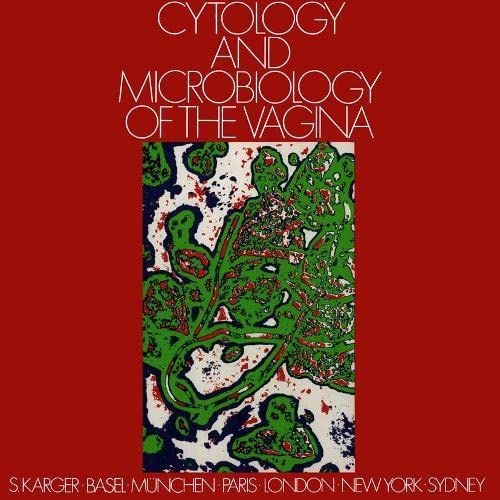 9783805521796: Cytology and Microbiology of the Vagina