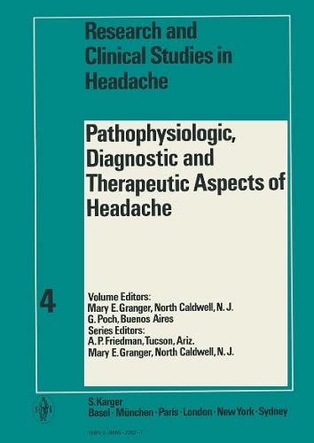 Stock image for Pathophysiologic, Diagnostic & Therapeutic Aspects of Headache. Vol. 4 (Research and Clinical Studies in Headache) for sale by Zubal-Books, Since 1961