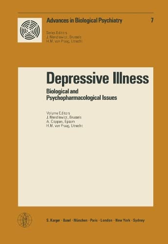 Stock image for Advances in Biological Psychiatry / Depressive Illness: Biological and Psychopharmacological Issues.: Biological and Psychopharmacological Issues Symposium, Amsterdam, September 1980 for sale by medimops