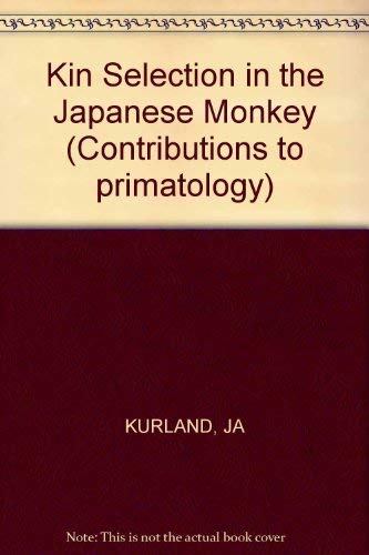 Stock image for Kin Selection in the Japanese Monkey for sale by Chequamegon Books