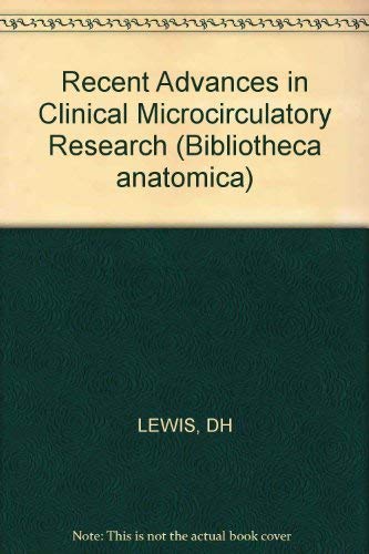 9783805527583: Recent Advances in Clinical Microcirculatory Research: 9th European Conference on Microcirculation, Antwerp, July 1976. Part II: 16 (Bibliotheca Anatomica)