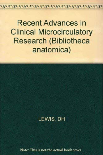 Stock image for Recent Advances in Basic Microcirculatory Research: 9th European Conference on Microcirculation, Antwerp, July 5-9, 1976; Part II (Bibliotheca Anatomica; No. 16) for sale by PsychoBabel & Skoob Books