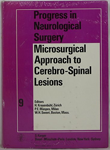 9783805528191: Microsurgical Approach to Cerebro-Spinal Lesions: 9