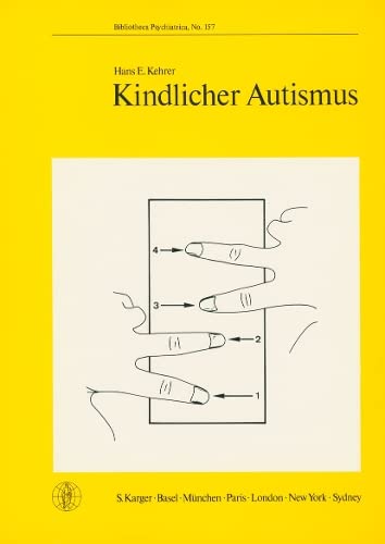 Kindlicher Autismus - KEHRER Hans E. (Ed)